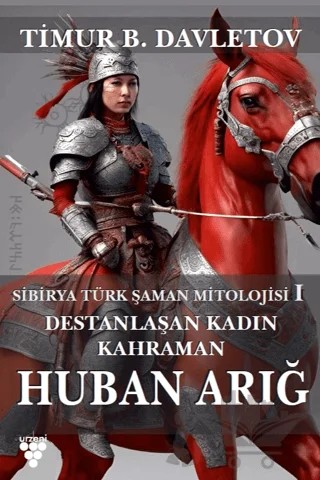 Huban Arığ – Timur B. Davletov – Urzeni Yayıncılık kitap kapağı