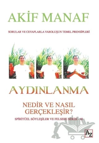 Aydınlanma - Nedir ve Nasıl Gerçekleşir? – Akif Manav – Az Kitap kitap kapağı