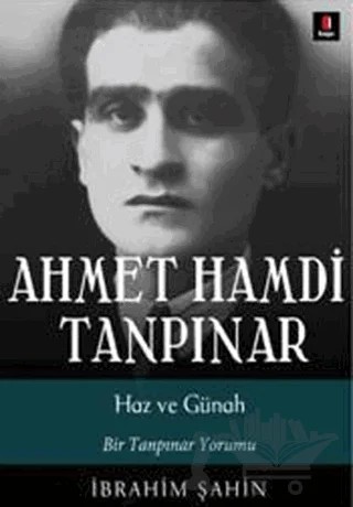 Ahmet Hamdi Tanpınar: Haz ve Günah – İbrahim Şahin – Kapı Yayınları kitap kapağı