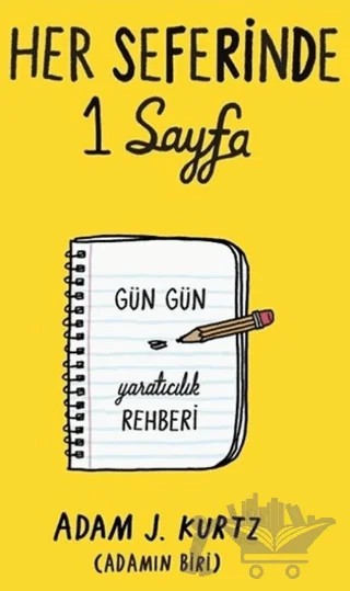 Her Seferinde 1 Sayfa – Adam J. Kurtz – Pegasus Yayınları kitap kapağı