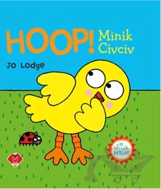 Hoop! Minik Civciv – Jo Lodge – Mikado Yayınları kitap kapağı