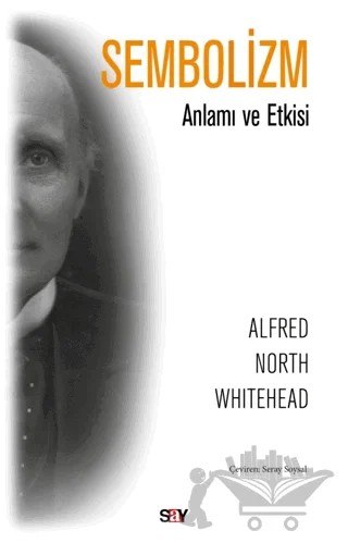 Sembolizm – Alfred North Whitehead – Say Yayınları kitap kapağı
