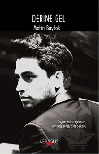 Derine Gel – Metin Baytok – Kerasus Yayınları kitap kapağı