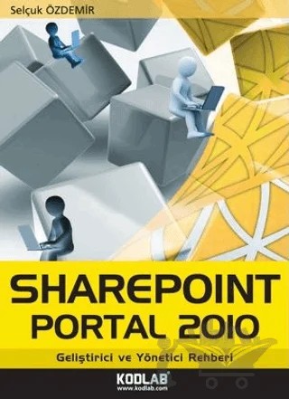 Sharepoint Portal 2010 – Selçuk Özdemir – Kodlab Yayın Dağıtım kitap kapağı