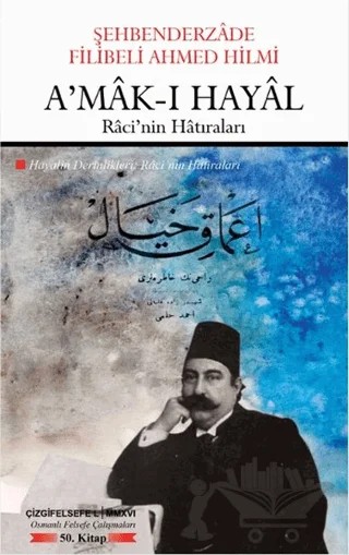 A'mak-ı Hayal – Şehbenderzâde Filibeli Ahmed Hilmi – Çizgi Kitabevi Yayınları kitap kapağı