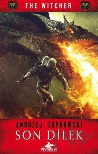 Son Dilek – Andrzej Sapkowski – Pegasus Yayınları kitap kapağı
