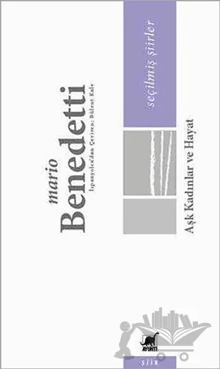 Aşk Kadınlar ve Hayat – Mario Benedetti – Ayrıntı Yayınları kitap kapağı