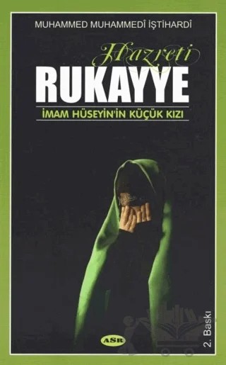 Hazreti Rukayye – Muhammed Muhammedi İştihardi – Asr Yayınları kitap kapağı