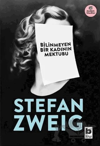 Bilinmeyen Bir Kadının Mektubu – Stefan Zweıg – Bilgi Yayınevi kitap kapağı