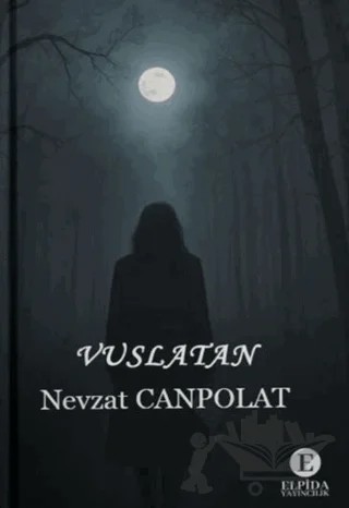 Vuslatan – Nevzat Canpolat – Elpida Yayıncılık kitap kapağı