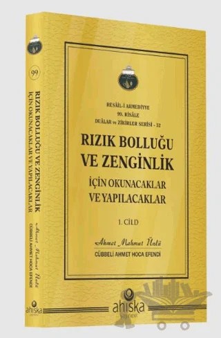 Rızık Bolluğu ve Zenginlik İçin Okunacak ve Yapılacaklar 1. Cilt – Ahmet Mahmut Ünlü – Ahıska Yayınevi kitap kapağı