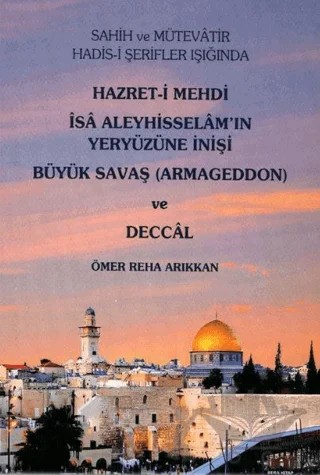 Hz. Mehdi, İsa (a.s)'ın Yeryüzüne İnişi Büyük Savaş (Armageddon) ve Deccal – Ömer Reha Arıkkan – Bera Kitap kitap kapağı