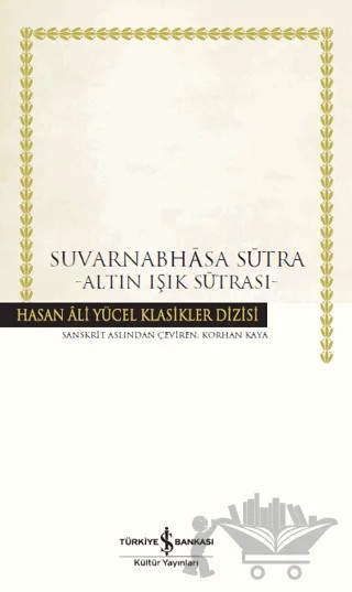 Suvarnabhasa Sütra – Kolektif – İş Bankası Kültür Yayınları kitap kapağı