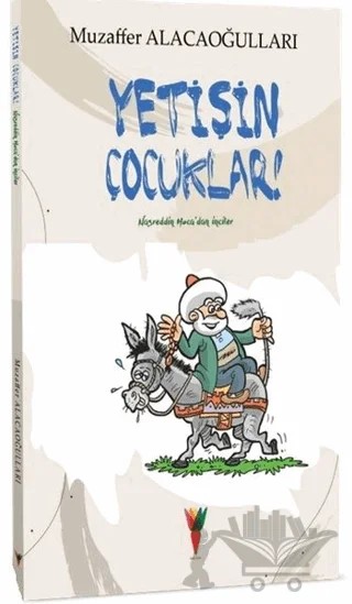 Yetişin Çocuklar – Muzaffer Alacaoğulları – Kırmızı Havuç Yayınları kitap kapağı