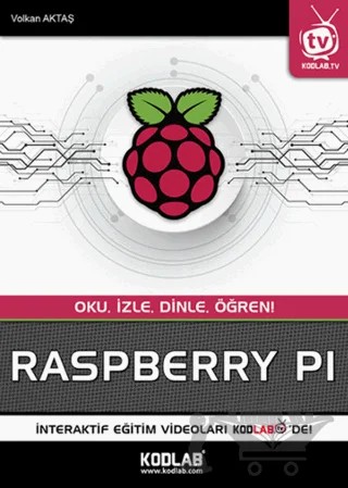 Raspberry PI – Volkan Aktaş – Kodlab Yayın Dağıtım kitap kapağı