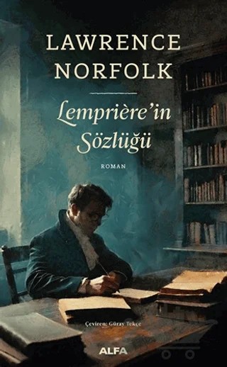 Lempriere’nin Sözlüğü – Lawrence Norfolk – Alfa Yayınları kitap kapağı