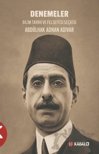 Denemeler – Abdülhak Adnan Adıvar – Kabalcı Yayınevi kitap kapağı