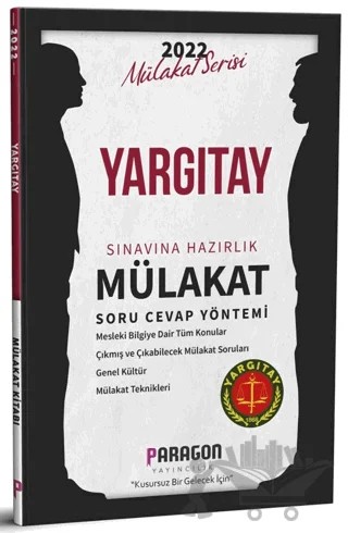 2022 Yargıtay Sınavına Hazırlık Mülakat Soru Cevap Yöntemi – Kolektif – Paragon Yayıncılık kitap kapağı