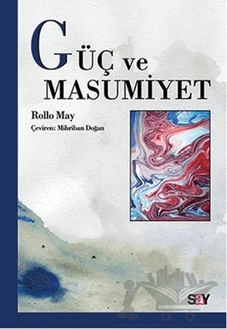 Güç ve Masumiyet – Rollo May – Say Yayınları kitap kapağı