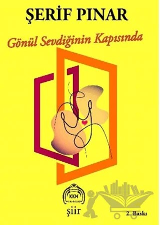 Gönül Sevdiğinin Kapısında – Şerif Pınar – Kekeme Yayınları kitap kapağı