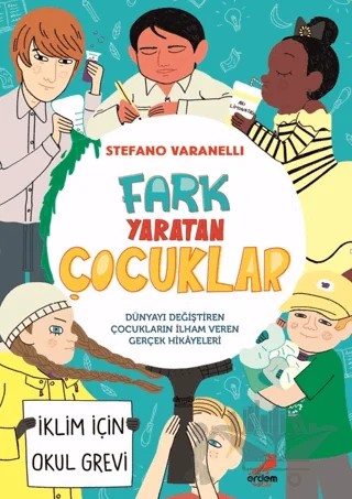 Fark Yaratan Çocuklar – Stefano Varanelli – Erdem Çocuk kitap kapağı