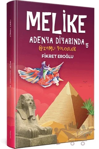 Melike Adenya Diyarında 5 / Gizemli Yolculuk – Fikret Eroğlu – Kumran Yayınları kitap kapağı