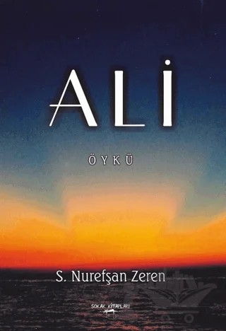 Ali – S. Nurefşan Zeren – Sokak Kitapları Yayınları kitap kapağı