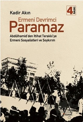 Ermeni Devrimci Paramaz – Kadir Akın – Dipnot Yayınları kitap kapağı