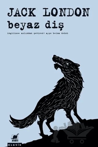Beyaz Diş – Jack London – Ayrıntı Yayınları kitap kapağı
