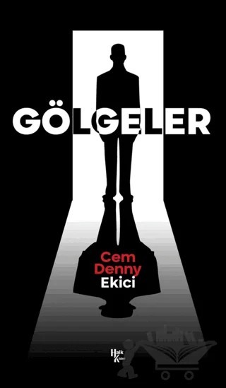 Gölgeler – Cem Denny Ekici – Halk Kitabevi kitap kapağı