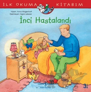 İnci Hastalandı – Anna Wagenhoff – İş Bankası Kültür Yayınları kitap kapağı