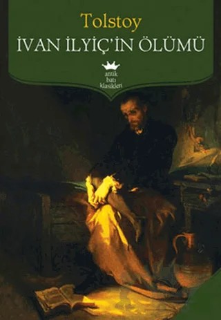 İvan İlyiç’in Ölümü – Lev Nikolayeviç Tolstoy – Antik Kitap kitap kapağı