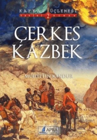 Çerkes Kazbek – Muhittin Kandur – Apra Yayıncılık kitap kapağı