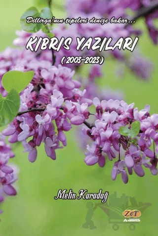 Kıbrıs Yazıları (2003-2023) – Metin Karadağ – Zet Yayınları kitap kapağı