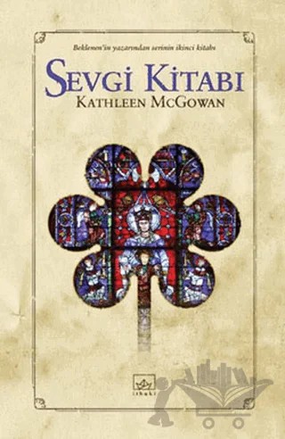 Sevgi Kitabı – Kathleen McGowan – İthaki Yayınları kitap kapağı