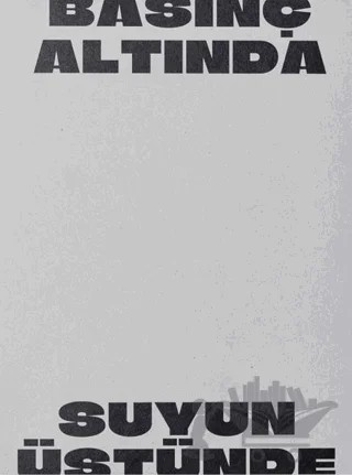 Basınç Altında Suyun Üstünde – Kolektif – ARTER kitap kapağı