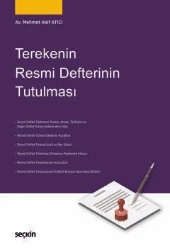 Terekenin Resmi Defterinin Tutulması – Mehmet Akif Atıcı – Seçkin Yayıncılık kitap kapağı