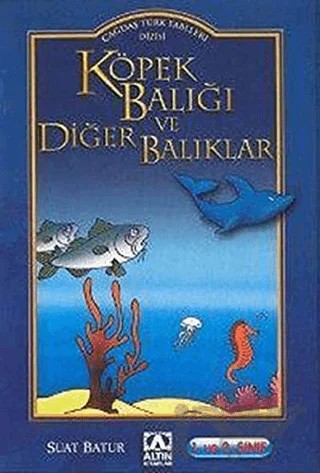 Köpek Balığı ve Diğer Balıklar – Suat Batur – Altın Kitaplar kitap kapağı