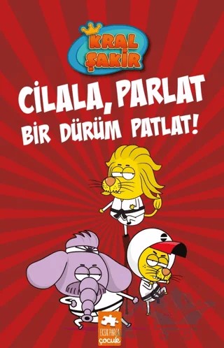 Cilala, Parlat Bir Dürüm Patlat! - Kral Şakir 13 – Varol Yaşaroğlu – Eksik Parça Yayınları kitap kapağı