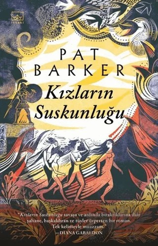 Kızların Suskunluğu – Pat Barker – İthaki Yayınları kitap kapağı