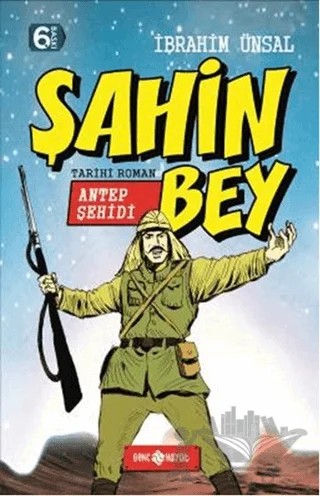 Şahin Bey: Antep Şehidi – İbrahim Ünsal – Genç Hayat kitap kapağı