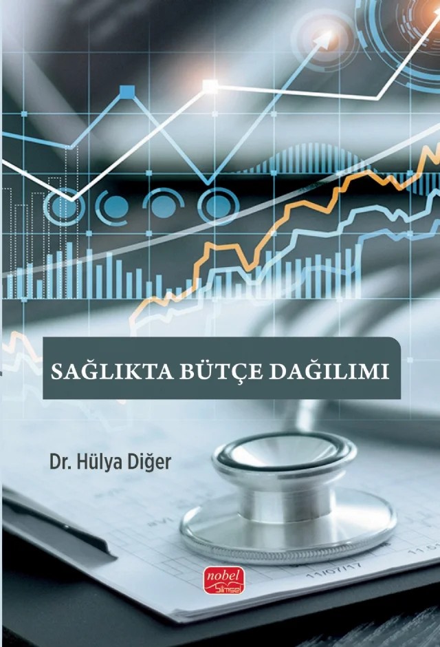 Sağlıkta Bütçe Dağılımı – Hülya Diğer – Nobel Bilimsel Eserler kitap kapağı