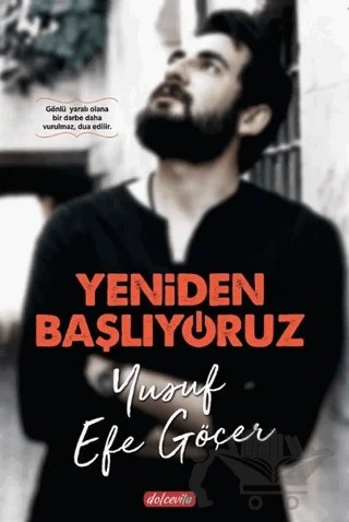 Yeniden Başlıyoruz – Yusuf Efe Göçer – Dolce Vita Kitap kitap kapağı