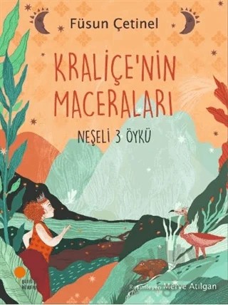 Kraliçe’nin Maceraları – Füsun Çetinel – Günışığı Kitaplığı kitap kapağı