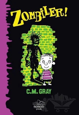 Zombiler – C. M Gray – Nemesis Kitap kitap kapağı