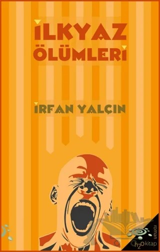 İlkyaz Ölümleri – İrfan Yalçın – h2o Kitap kitap kapağı