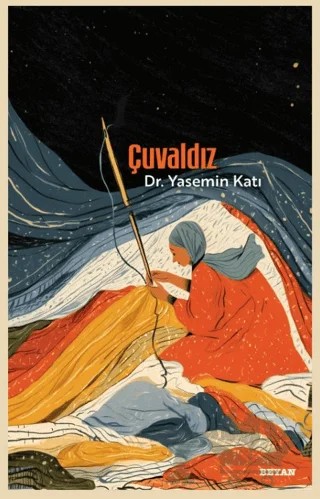 Çuvaldız – Yasemin Katı – Beyan Yayınları kitap kapağı