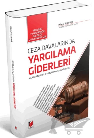 Ceza Davalarında Yargılama Giderleri – Hüsnü Aldemir – Adalet Yayınevi kitap kapağı