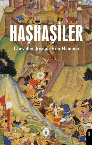Haşhaşiler – Chevalier Joseph Von Hammer – Dorlion Yayınları kitap kapağı
