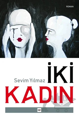 İki Kadın – Sevim Yılmaz – Tilki Kitap kitap kapağı